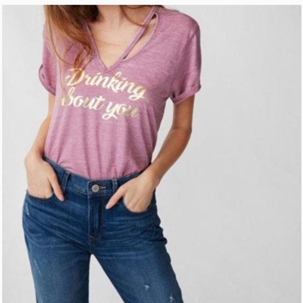 Express Drinking About You t-shirt NWT
